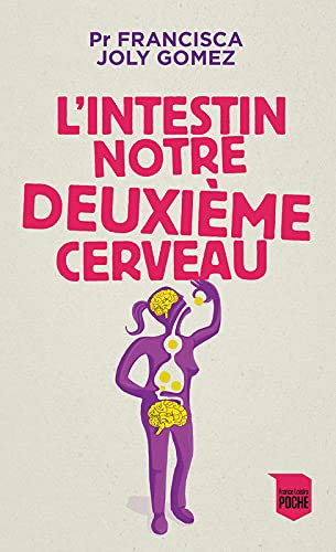 L'INTESTIN NOTRE DEUXIÔME CERVEAU book