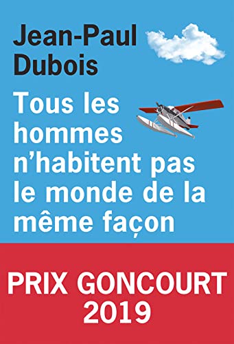 Tous les hommes n'habitent pas le monde de la même façon book