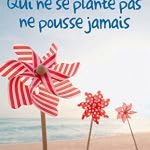 Qui ne se plante pas ne pousse jamais book