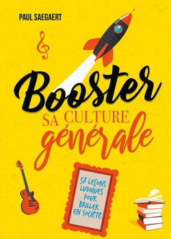Booster sa culture générale: 58 leçons ludiques pour briller en société Books