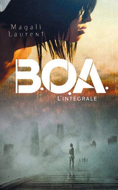 B.O.A. L'intégrale: Loterie funeste / Couples maudits / Âmes insoumises book