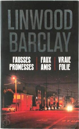 Fausses Promesses - Faux amis - Vraie Folie Books