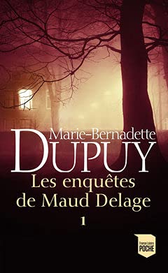 Les Enquêtes de Maud Delage. Tome 1: Du sang sous les collines / Un circuit explosif / Les Croix de la pleine lune Books