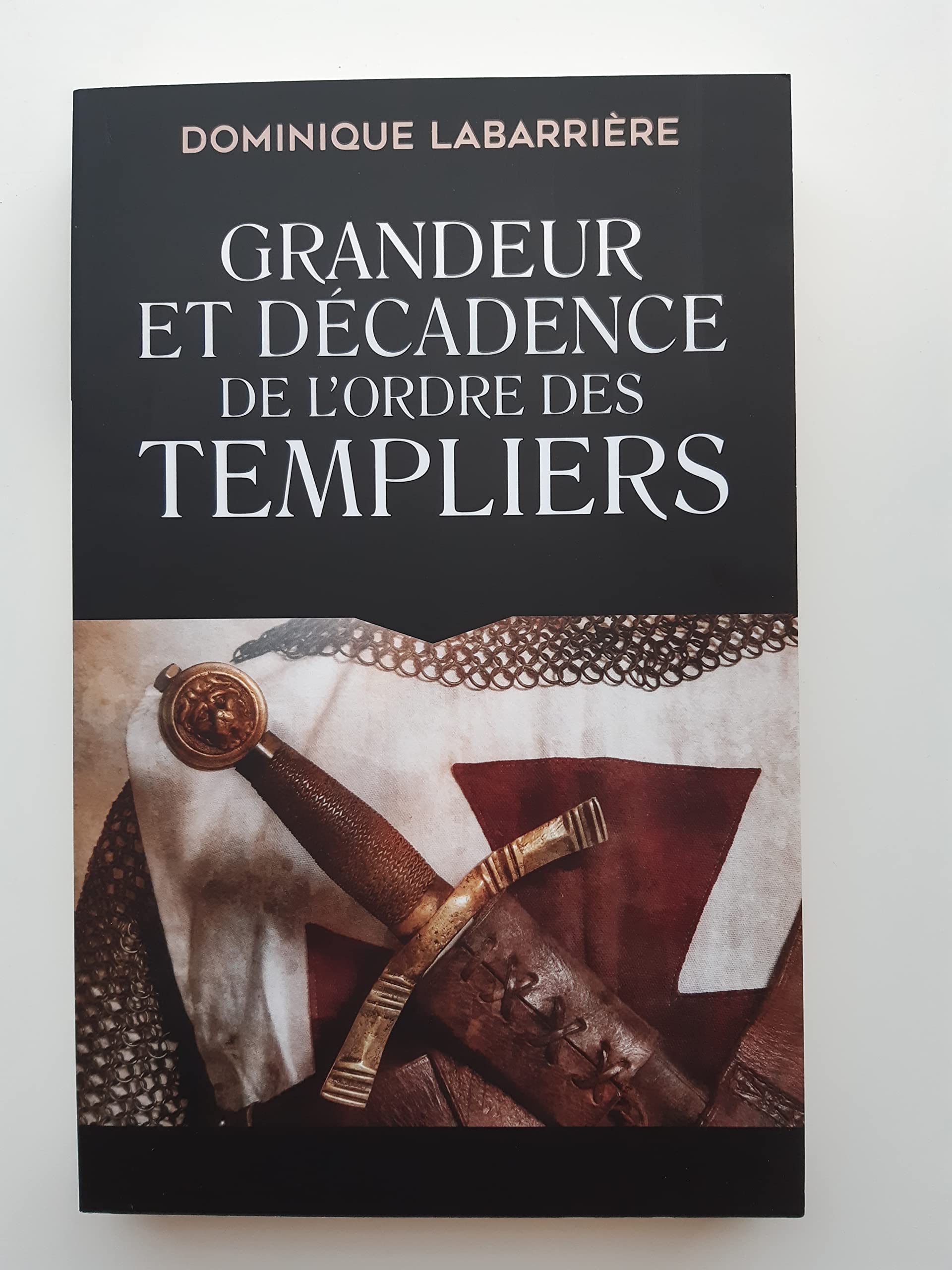 grandeur et décadence de l ordre des templiers Books