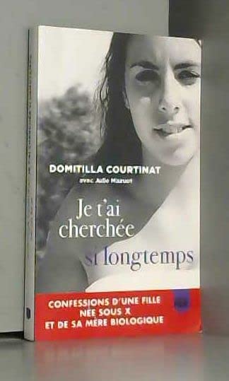 Je t'ai cherchée si longtemps Books