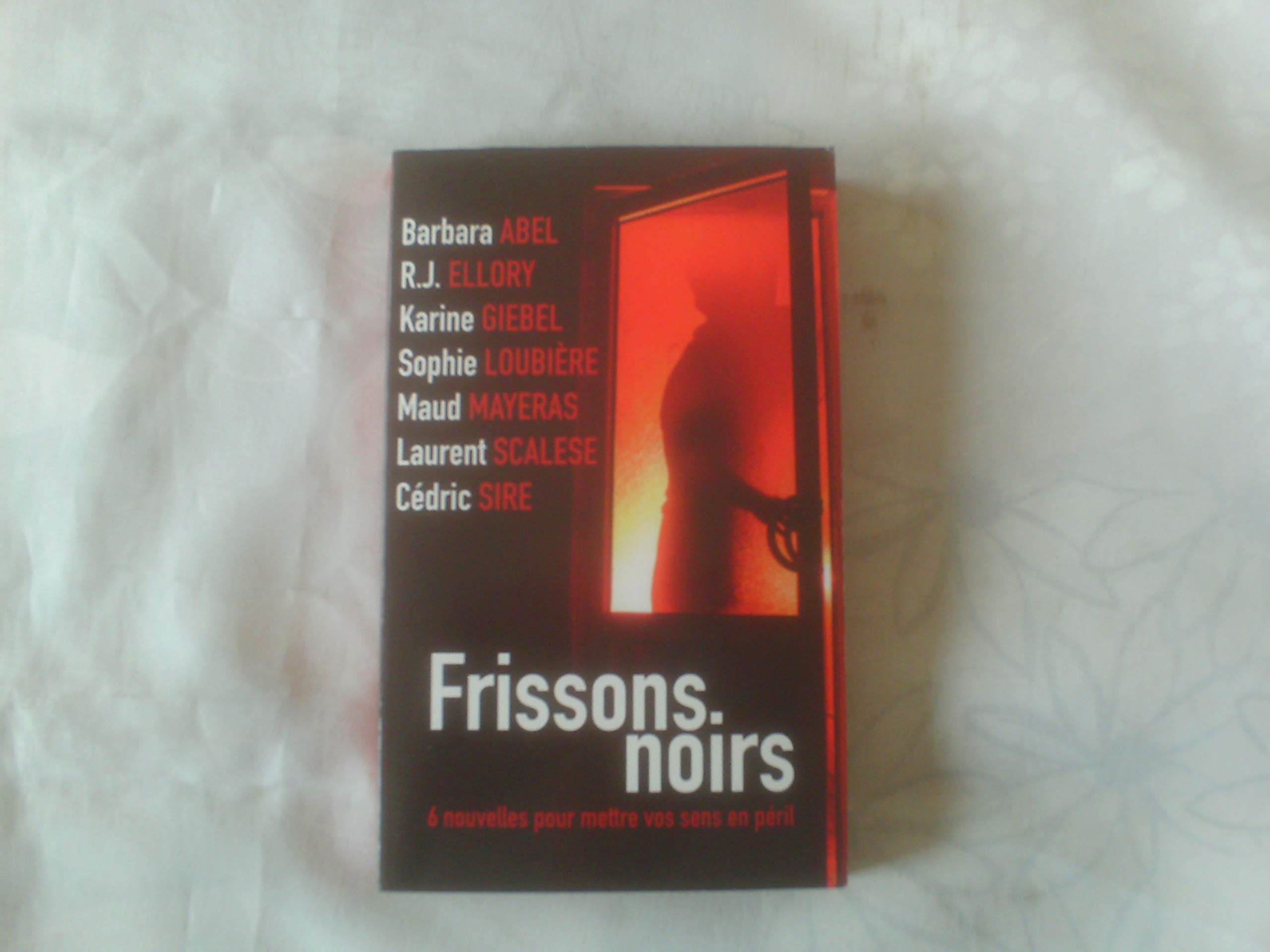 Frissons noirs: 6 nouvelles pour mettre vos sens en péril Books