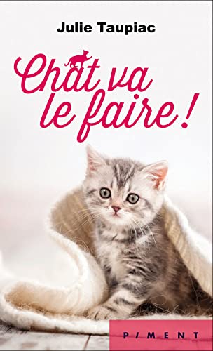 Chat va le faire ! Books