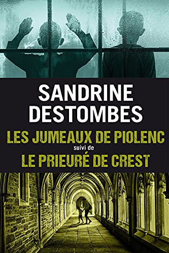 Les Jumeaux de Piolenc SUIVI DE Le prieuré de Crest Books