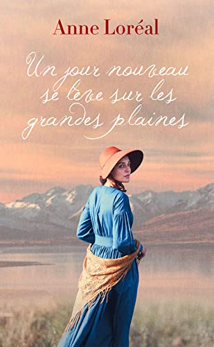 UN JOUR NOUVEAU SE LEVE SUR LES GRANDES PLAINES Books