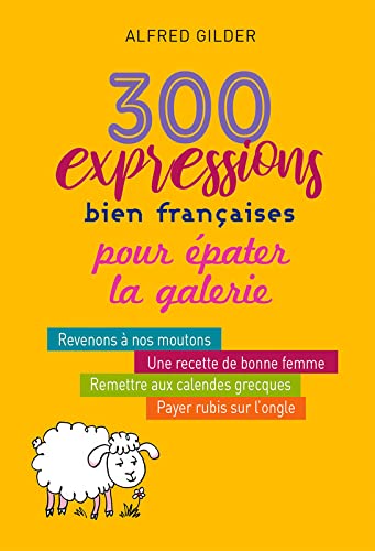 300 expressions bien françaises pour épater la galerie Books