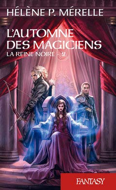 L'Automne des magiciens, T2 : La Reine Noire Books