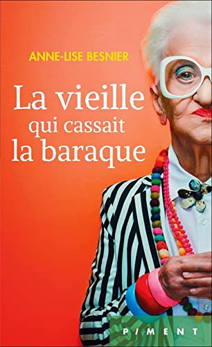 La vieille qui cassait la baraque Books