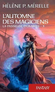 L'Automne des magiciens, T3 : La Passeuse d'ombres Books