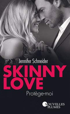 Skinny Love - Protège-moi Books