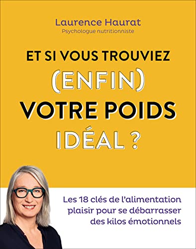 ET SI VOUS TROUVIEZ (ENFIN) VOTRE POIDS Books