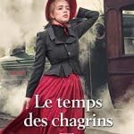Le temps des chagrins - L'intégrale Books