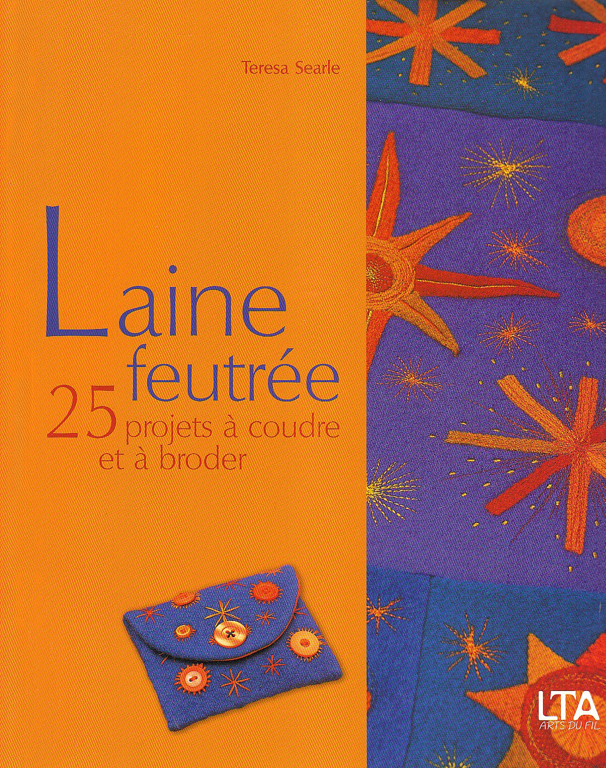 Laine feutrée: 25 projets à coudre et à broder Books