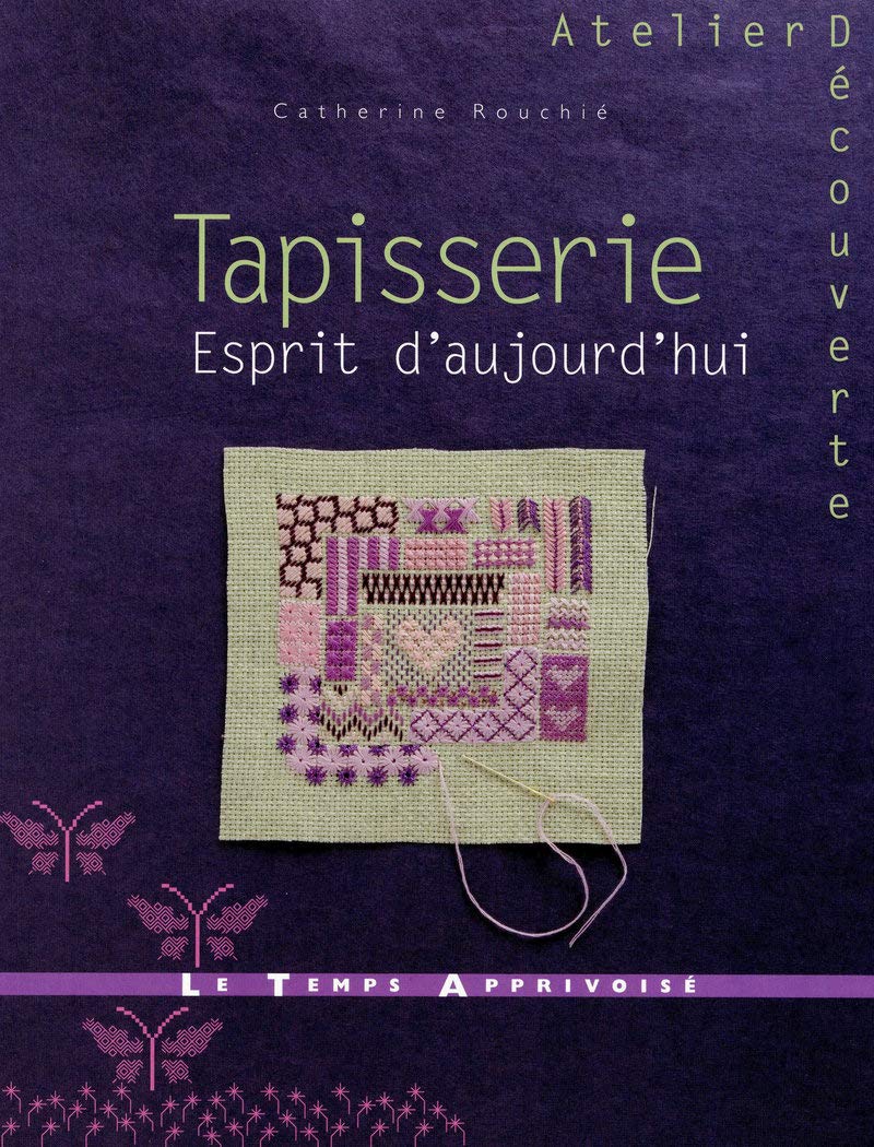 Tapisserie: Esprit d'aujourd'hui Books