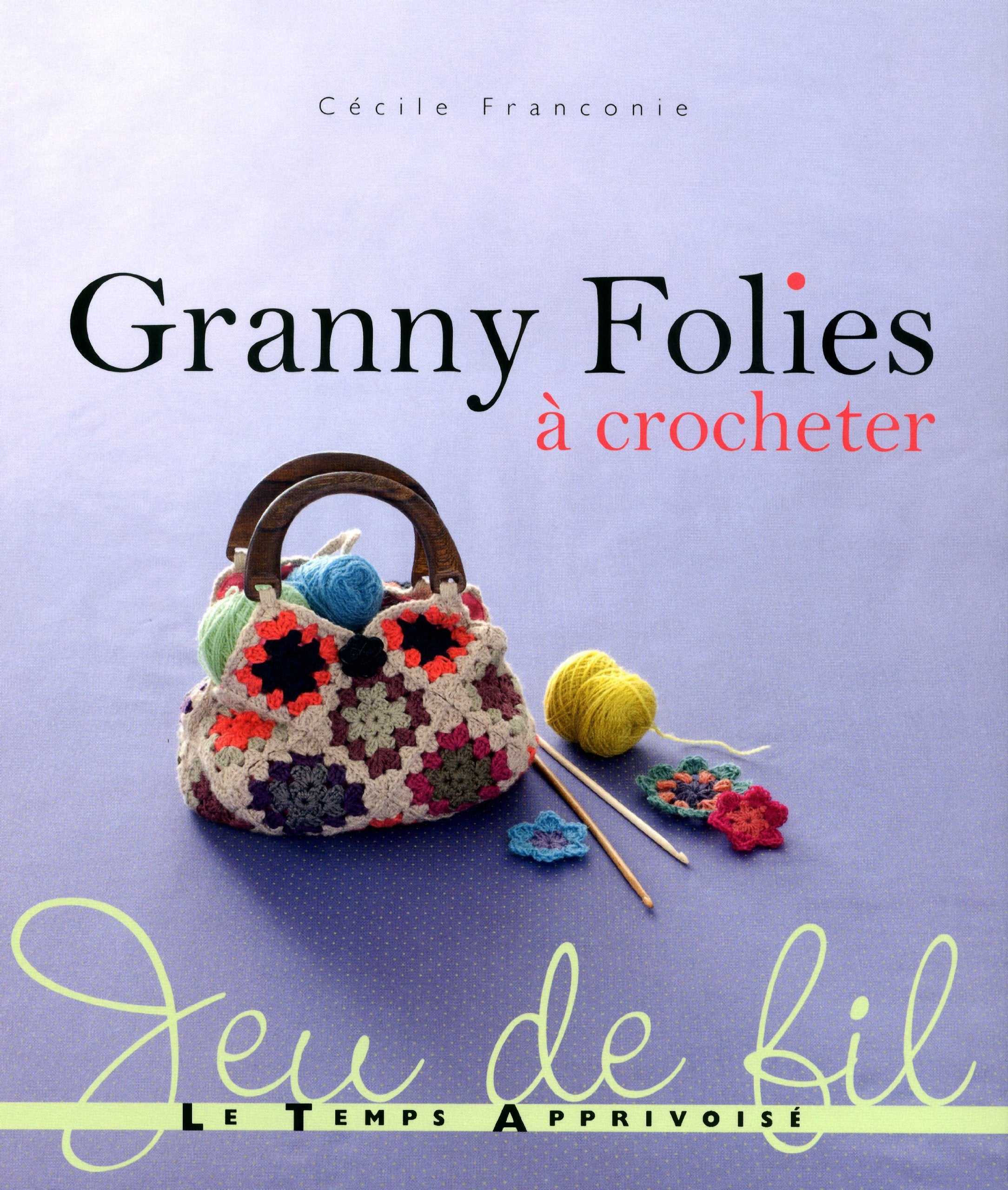 GRANNY FOLIES A CROCHETER Film, Art & Culture