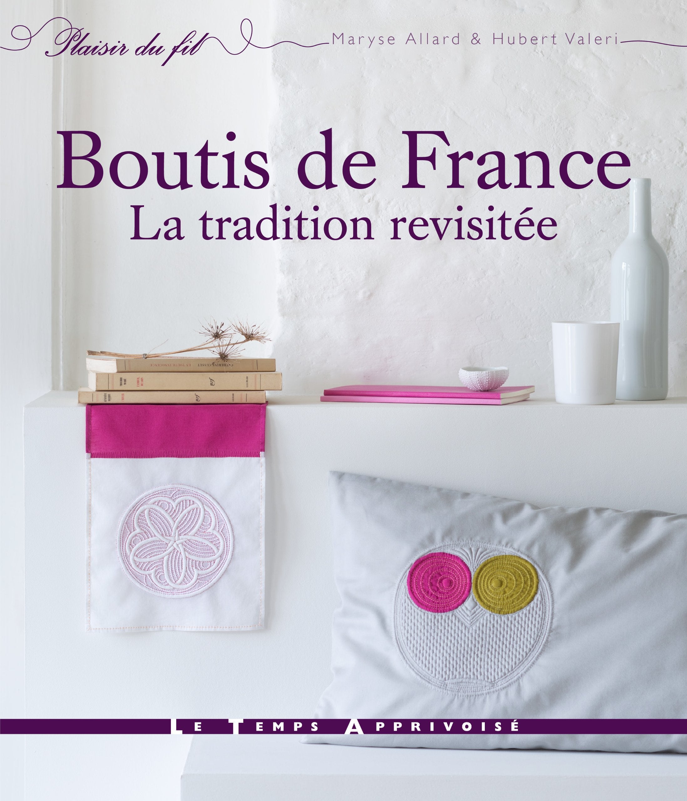 Boutis de France - La tradition revisitée book
