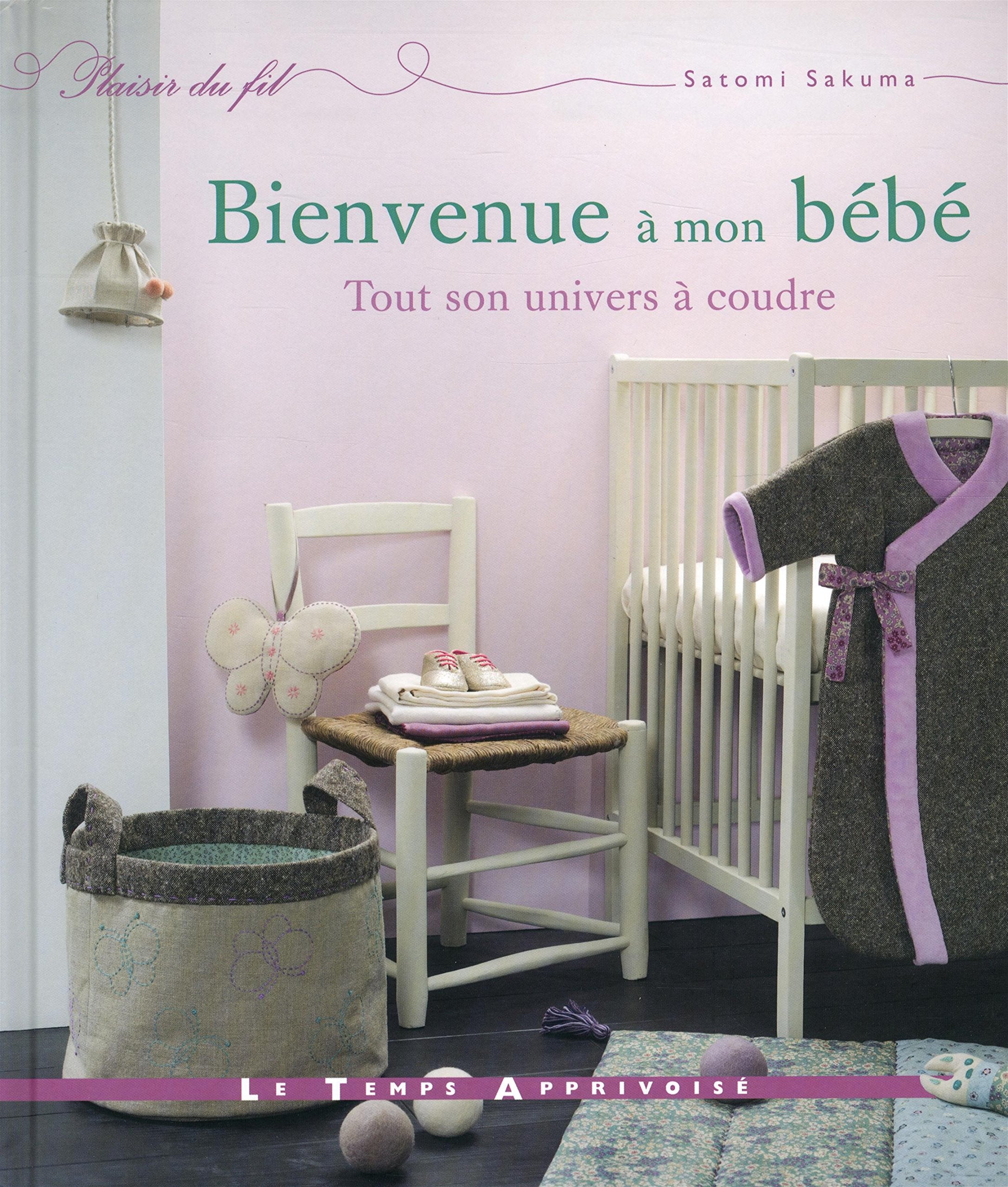 Bienvenue à mon bébé - Tout son univers à coudre Film, Art & Culture