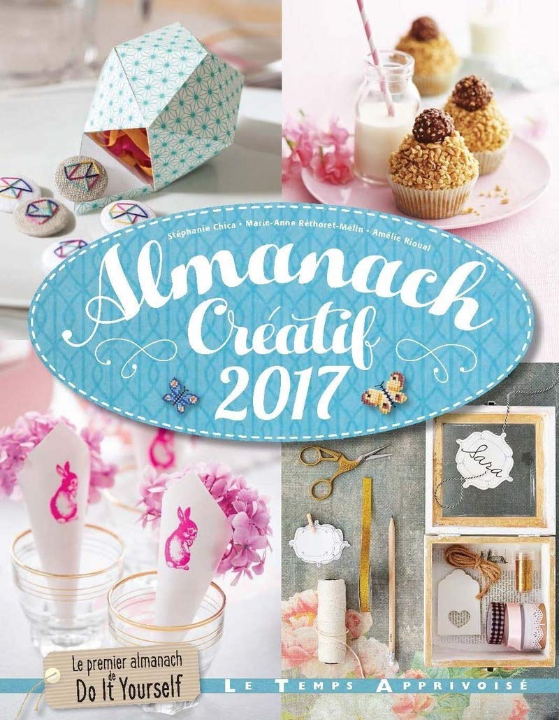 Almanach créatif 2017 - Le premier almanach de DIY Photography