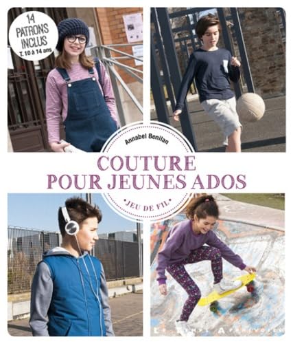 Couture pour jeunes ados - 15 patrons inclus book