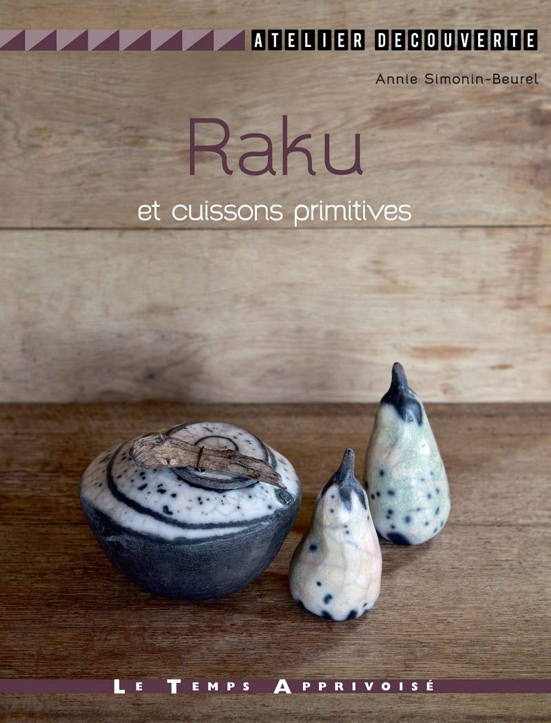 Product Image: Raku et cuissons primitives