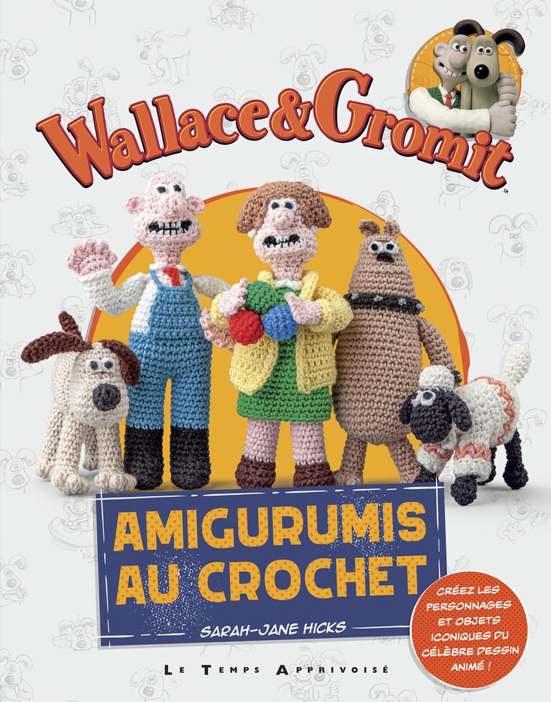 Wallace & Gromit - Amigurumis au crochet Film, Art & Culture