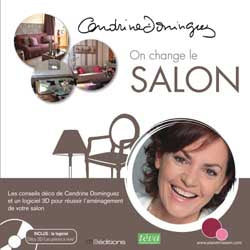 On change le salon : les conseils déco de Cendrine Dominguez et un logiciel 3D pour réussir l'aménagement de votre salon Books