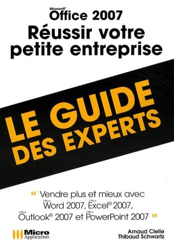 Office 2007: Réussir votre petite entreprise Books