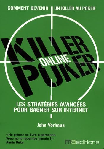 Killer Poker: Comment gagner en ligne, Stratégies pour joueurs confirmés Books