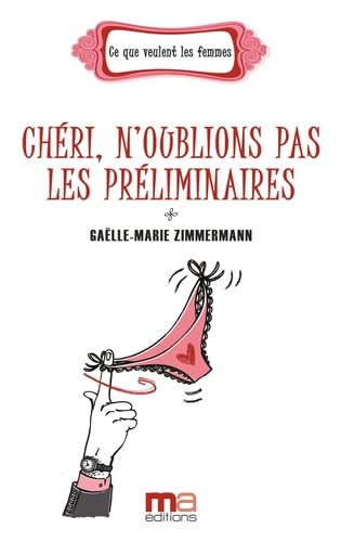 CHERI N OUBLIONS PAS LES PRELIMINAIRES Partnership & Love