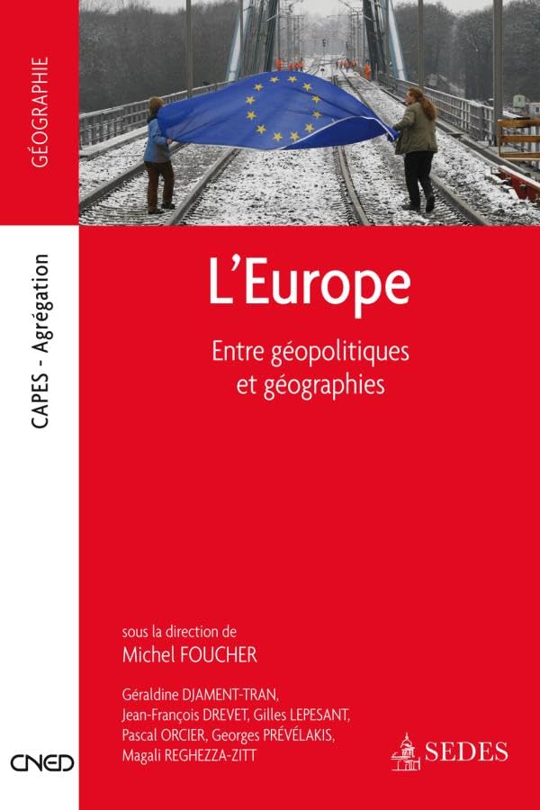L'Europe : entre géopolitiques et géographies: CAPES - Agrégation book
