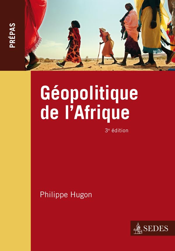 Géopolitique de l'Afrique - 3e éd. - Prépas: Prépas book