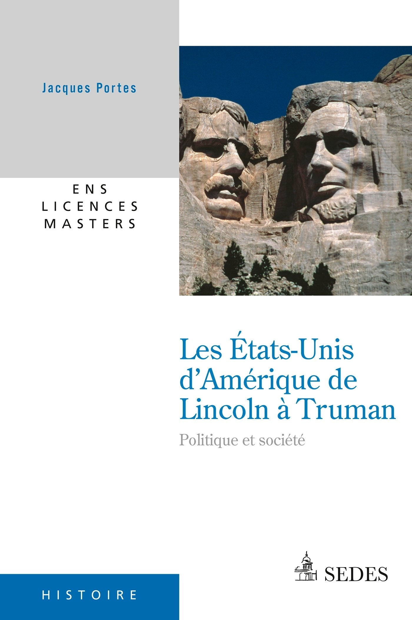 Les États-Unis d'Amérique de Lincoln à Truman: Politique et société Books