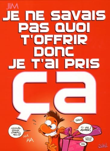 Je ne savais pas quoi t'offrir donc je t'ai pris ça book