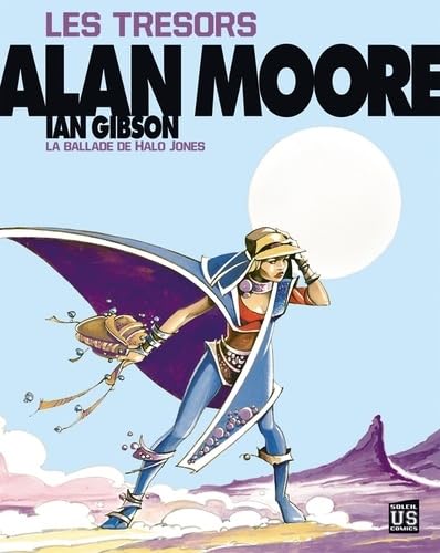Les trésors d'Alan Moore: La ballade de Halo Jones Books