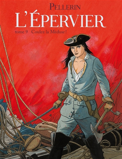 Product Image: L'Epervier : 2e cycle. Vol. 9. Coulez la Méduse !