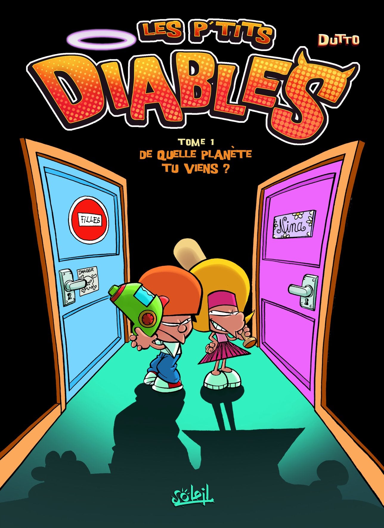 Les p'tits diables Tome 1 : De quelle planète tu viens ? book