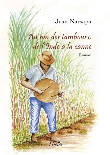 Au son des tambours, de l'Inde à la canne book