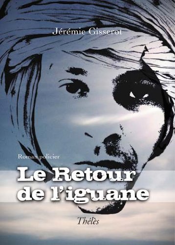 Le Retour de l Iguane book