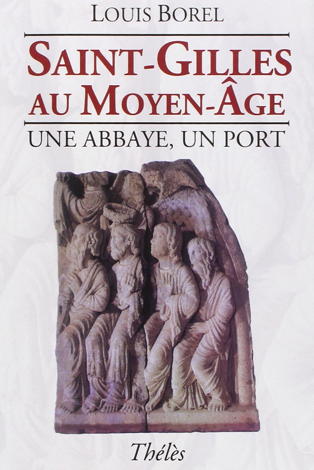 Saint-gilles au moyen-age book