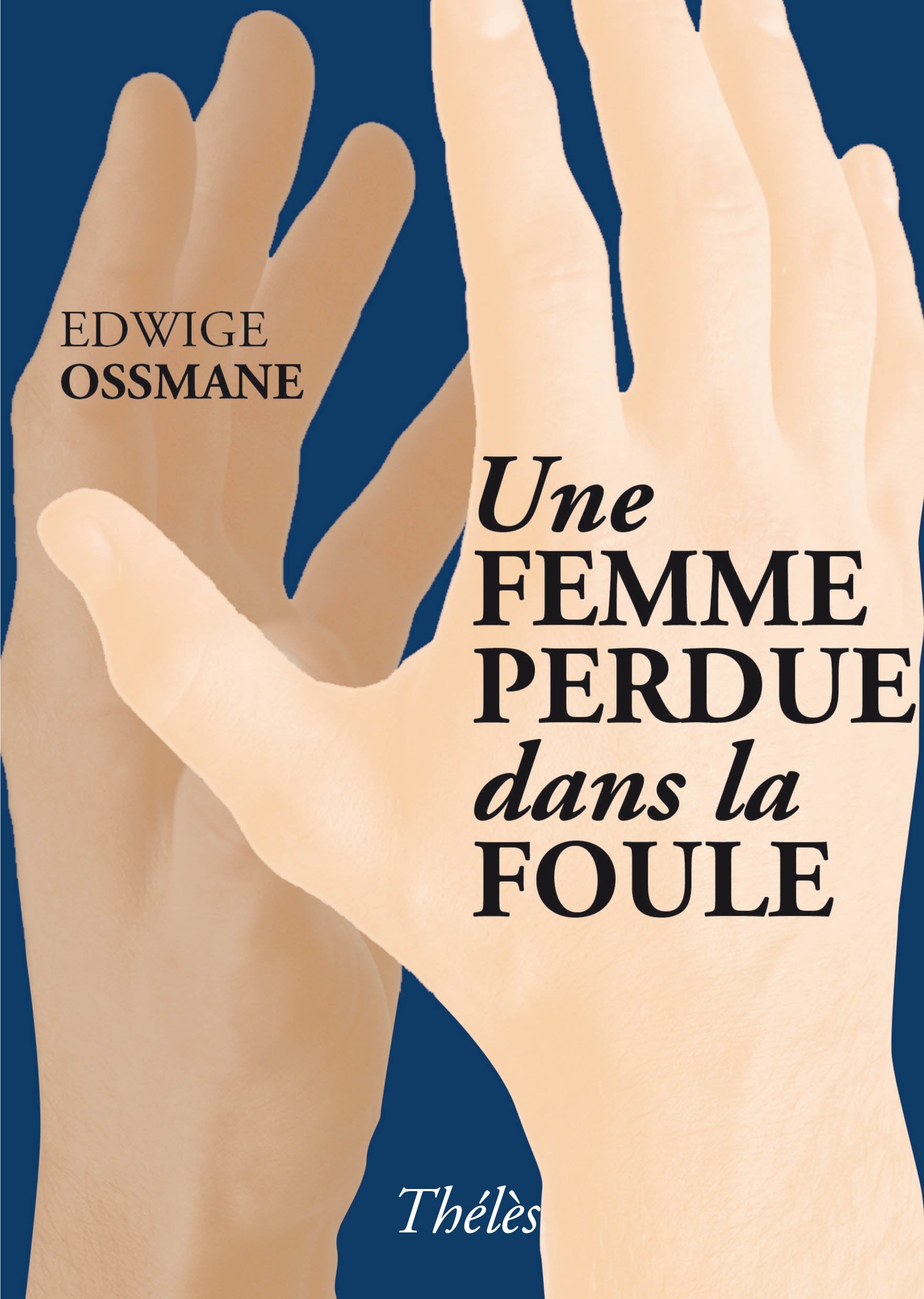 Une Femme Perdue Dans la Foule Books