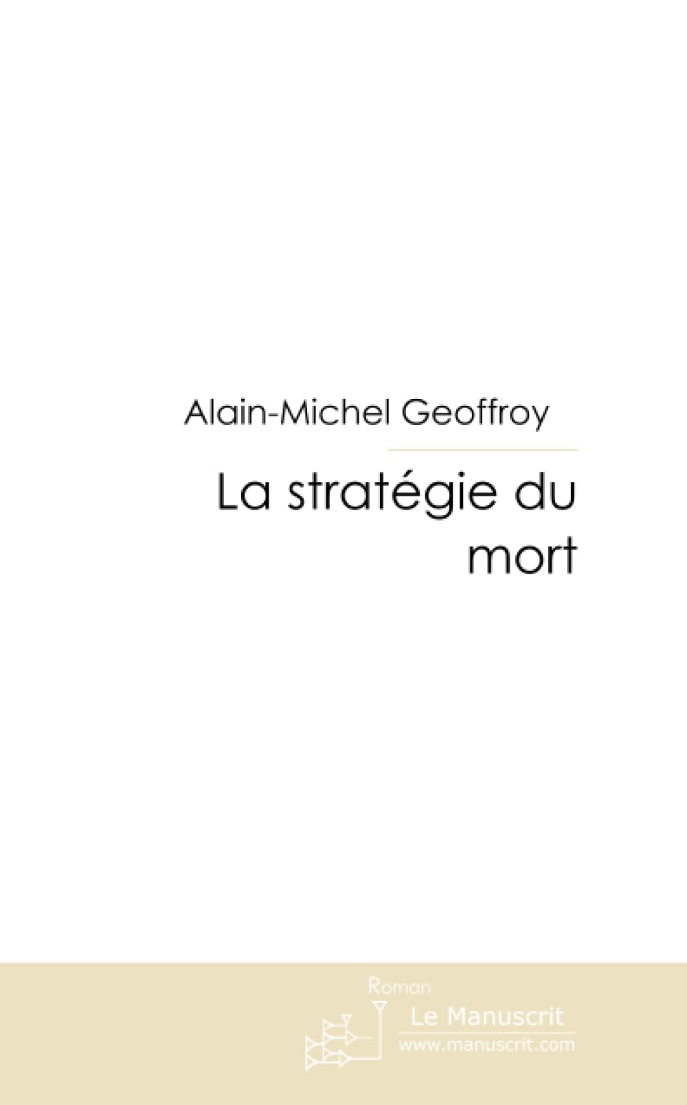 LA STRATEGIE DU MORT book
