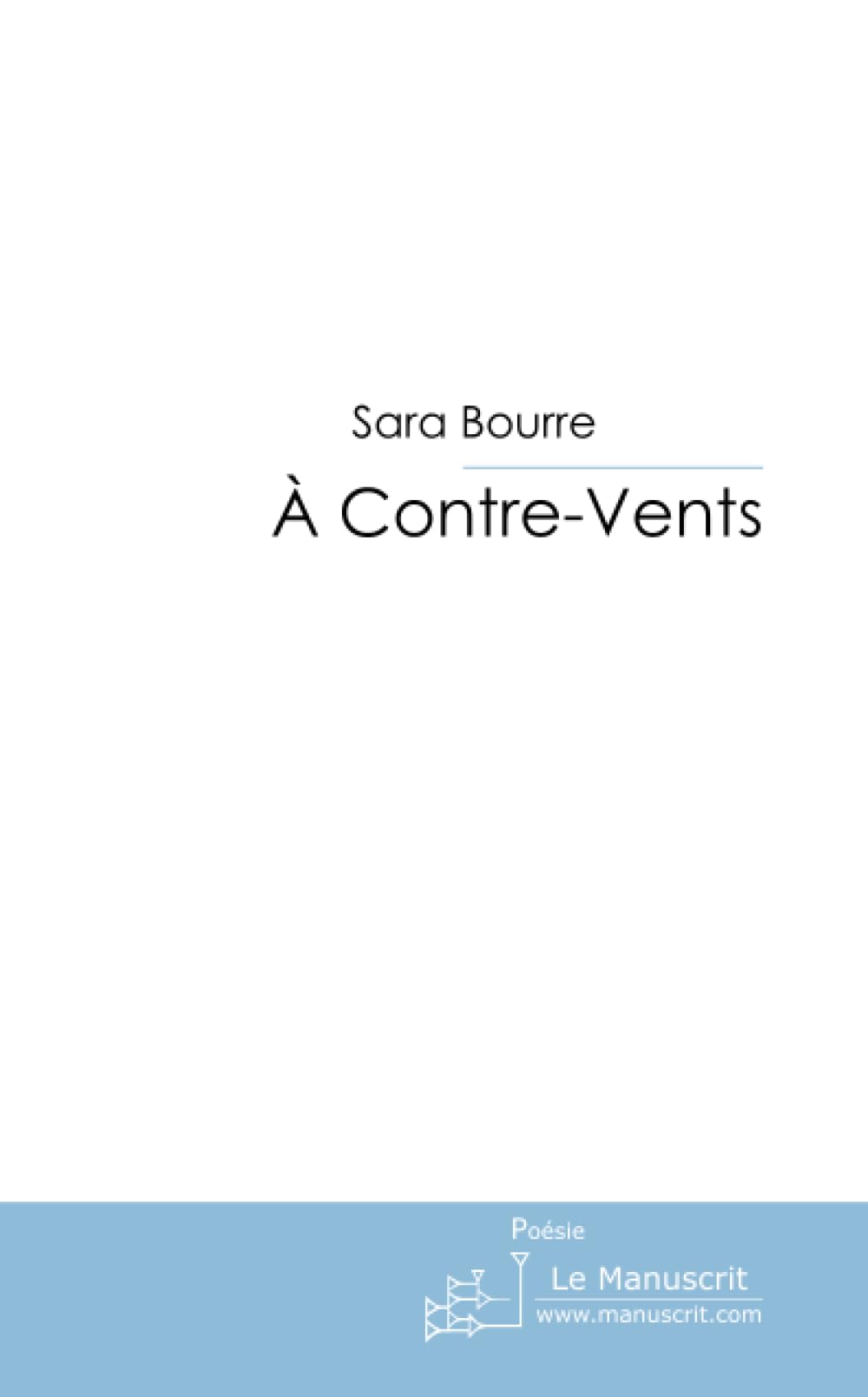 A contre-vents: Préface de Xavier Deutsch book