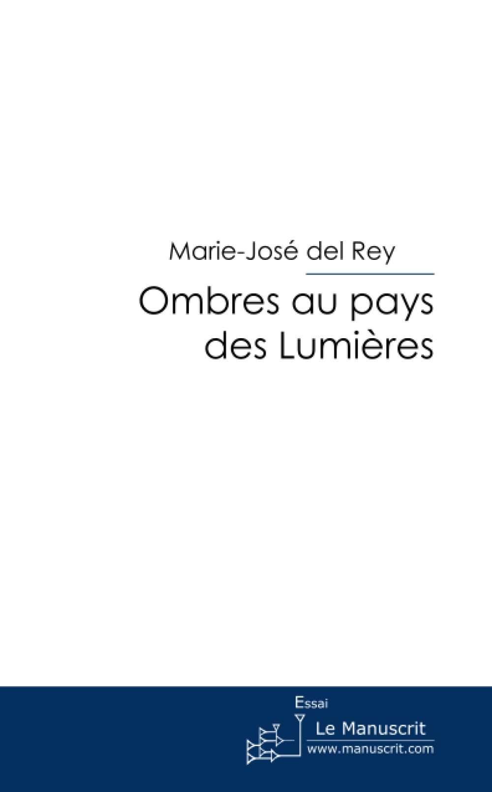 Ombres au pays des lumières book