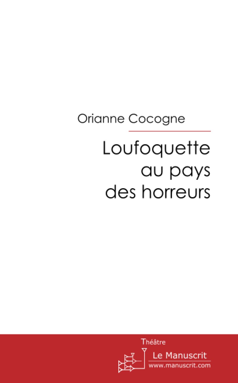 Loufoquette au pays des horreurs book