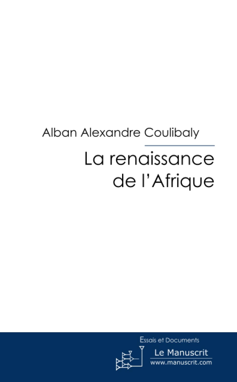 La renaissance de l'Afrique book