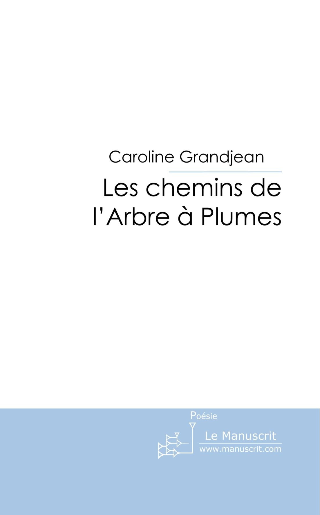 Les chemins de l'Arbre à Plumes book